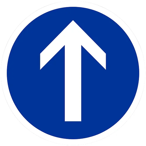 PANNEAU B21B - DIRECTION TOUT DROIT OBLIGATOIRE